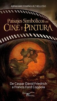 PAISAJES SIMBLICOS EN CINE Y PINTURA