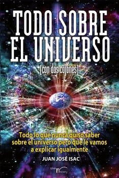 TODO SOBRE EL UNIVERSO (CON DOS COJONES)