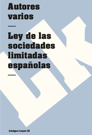 LEY DE LAS SOCIEDADES LIMITADAS ESPAOLAS