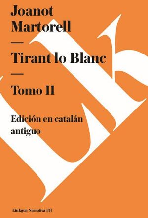 TIRANT LO BLANC II