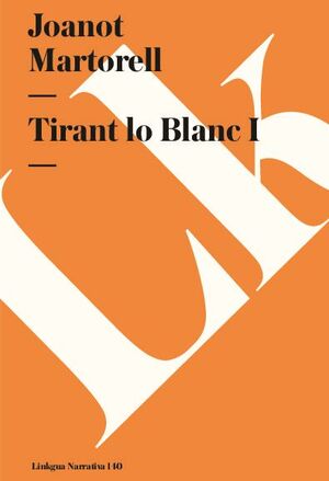 TIRANT LO BLANC I