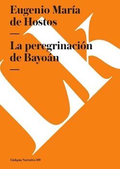 LA PEREGRINACI�N DE BAYO�N