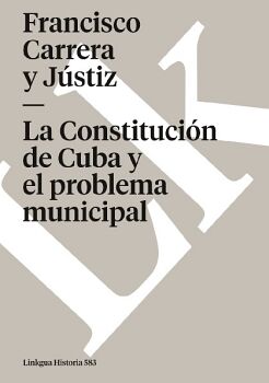 LA CONSTITUCIN DE CUBA Y EL PROBLEMA MUNICIPAL