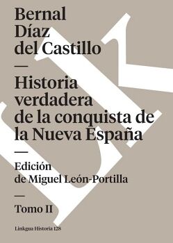HISTORIA VERDADERA DE LA CONQUISTA DE LA NUEVA ESPA�A