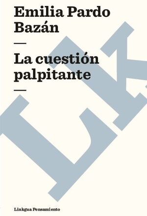 LA CUESTIN PALPITANTE