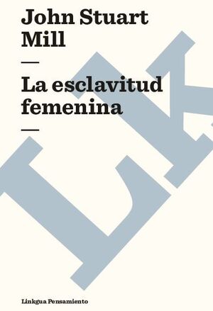 LA ESCLAVITUD FEMENINA