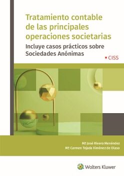 TRATAMIENTO CONTABLE DE LAS PRINCIPALES OPERACIONES SOCIETARIAS