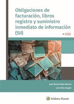 OBLIGACIONES DE FACTURACIN, LIBROS DE REGISTRO Y SUMINISTRO INMEDIATO DE INFORMACIN (SII)