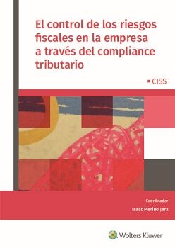 EL CONTROL DE LOS RIESGOS FISCALES EN LA EMPRESA A TRAVS DEL COMPLIANCE TRIBUTARIO