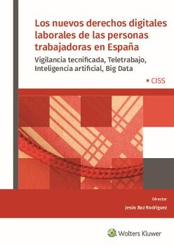LOS NUEVOS DERECHOS DIGITALES LABORALES DE LAS PERSONAS TRABAJADORAS EN ESPA�A