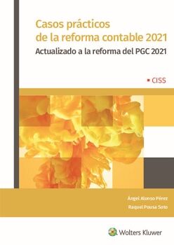 CASOS PRCTICOS DE LA REFORMA CONTABLE 2021