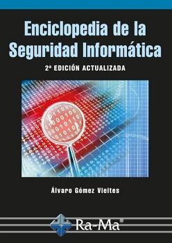 ENCICLOPEDIA DE LA SEGURIDAD INFORM�TICA