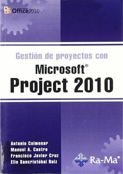 GESTI�N DE PROYECTOS CON MICROSOFT PROJECT 2010