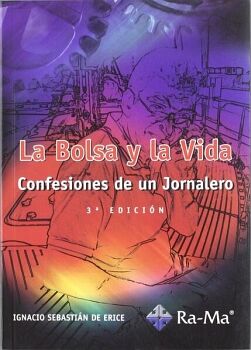 LA BOLSA Y LA VIDA