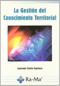 LA GESTI�N DEL CONOCIMIENTO TERRITORIAL