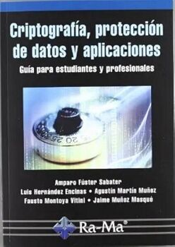 CRIPTOGRAF�A, PROTECCI�N DE DATOS Y APLICACIONES