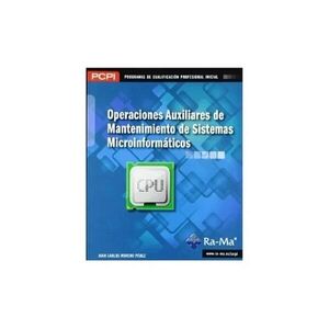 OPERACIONES AUXILIARES DE MANTENIMIENTO DE SISTEMAS MICROINFORM�TICOS