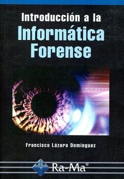 INTRODUCCI�N A LA INFORM�TICA FORENSE