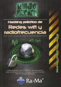HACKING PR�CTICO DE REDES WIFI Y RADIOFRECUENCIA