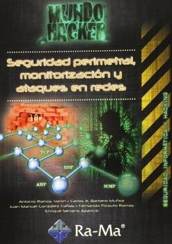 SEGURIDAD PERIMETRAL, MONITORIZACI�N Y ATAQUES EN REDES