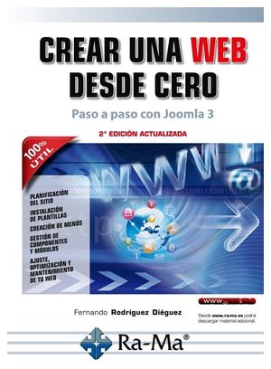 CREAR UNA WEB DESDE CERO -PASO A PASO CON JOOMLA 3- 2ED.