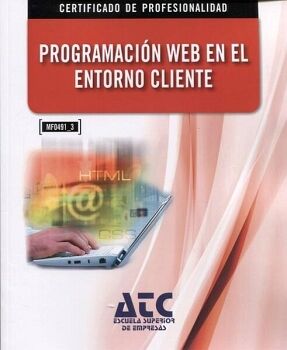 PROGRAMACI�N WEB EN EL ENTORNO CLIENTE