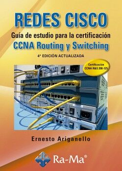 REDES CISCO 4ED. -GUA DE ESTUDIO P/CERTIFIC.CCNA ROUTING Y