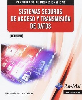 SISTEMAS, SEGUROS DE ACCESO Y TRANSMISI�N DE DATOS