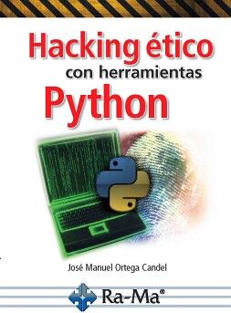 HACKING TICO CON HERRAMIENTAS PYTHON