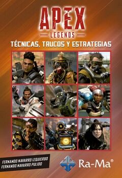 APEX LEGENDS, T�CNICAS, TRUCOS Y ESTRATEGIAS