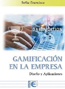 GAMIFICACI�N EN LA EMPRESA