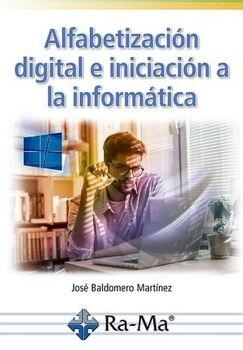 ALFABETIZACI�N DIGITAL E INICIACI�N A LA INFORM�TICA