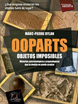 OOPARTS. OBJETOS IMPOSIBLES