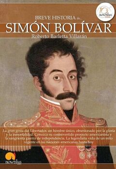 BREVE HISTORIA DE SIMN BOLVAR