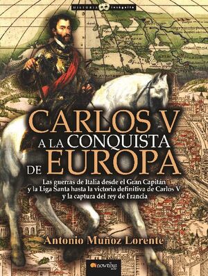 CARLOS V A LA CONQUISTA DE EUROPA