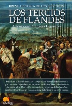 BREVE HISTORIA DE LOS TERCIOS DE FLANDES