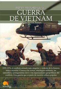 BREVE HISTORIA DE LA GUERRA DE VIETNAM