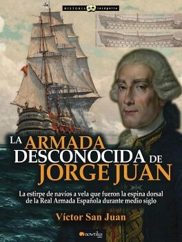 LA ARMADA DESCONOCIDA DE JORGE JUAN