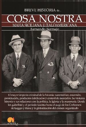 BREVE HISTORIA DE COSA NOSTRA