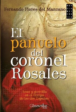 EL PA�UELO DEL CORONEL ROSALES