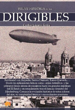 BREVE HISTORIA DE LOS DIRIGIBLES