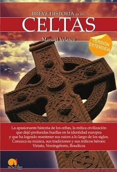 BREVE HISTORIA DE LOS CELTAS (VERSIN EXTENDIDA)