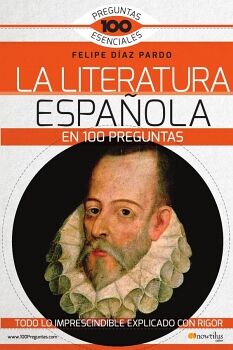 LA LITERATURA ESPAOLA EN 100 PREGUNTAS