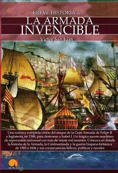 BREVE HISTORIA DE LA ARMADA INVENCIBLE