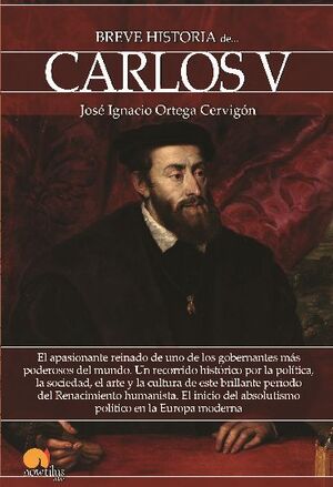 BREVE HISTORIA DE CARLOS V