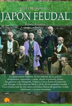 BREVE HISTORIA DEL JAP�N FEUDAL