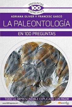 LA PALEONTOLOG�A EN 100 PREGUNTAS