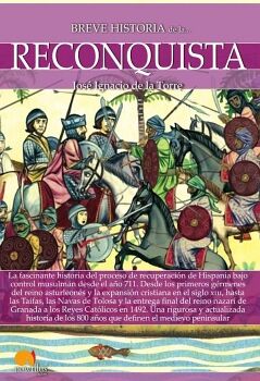 BREVE HISTORIA DE LA RECONQUISTA