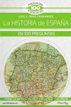 LA HISTORIA DE ESPAA EN 100 PREGUNTAS