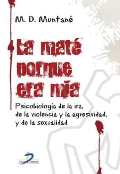 LA MAT� PORQUE ERA M�A
